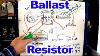 How The Ballast Resistor Works