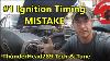Ignition Timing First Step Before You Ever Touch The Timing Light