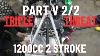 Triple Threat 1200cc 2 Stroke Part V 2 2